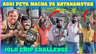 అగ్గిపెట్టి Macha Vs Natanam Star Jolo Chip Challenge | Pareshan Boys1