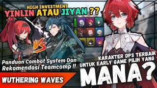 Investment Terbaik Pilih Yinlin Atau Jiyan !? Panduan Combat, Teamcomp Dan 6 DPS Broken WuWa