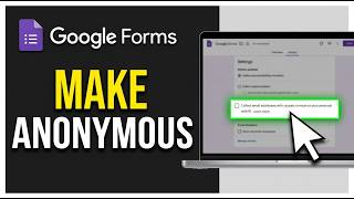 How to Make Google Forms Anonymous 2026 (Step by Step)