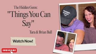 The Hidden Gems: "Things You Can Say"