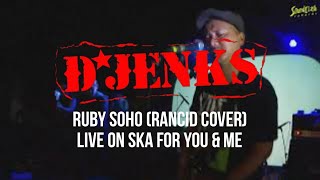 D'Jenks - Ruby Soho (Rancid Cover) Live on Ska For You & Me at Billy Moon Jakarta D'Jenks - Ruby Soho (Rancid Cover) Live on Ska For You & Me at Billy Moon Jakarta