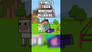 Trying to trick Minecraft villagers #minecraft #shorts