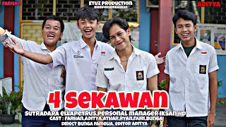 4 SEKAWAN - ep 1 Film Motivasi