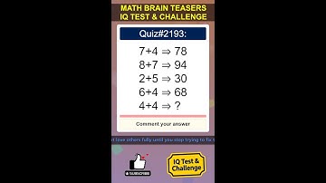Math Brain Teasers: IQ Test & Challenge (With Answer)