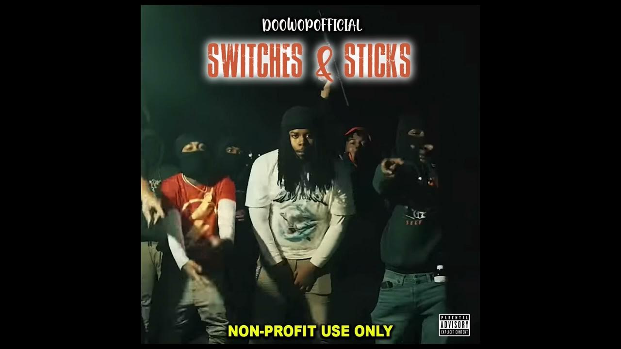 DoowopOfficial Type Beat Switches & Sticks (Prod. By makaveliNthis