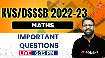 KVS/DSSSB 2022-23 | KVS PGT Maths | Important Questions | Rohit Nama