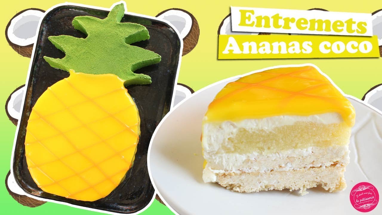 Entremets Ananas Noix De Coco Gateau En Forme D Ananas