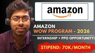 Amazon WOW Program - 2026 | Free Resources | Complete Guide | Amazon Interview Experience | Engineer
