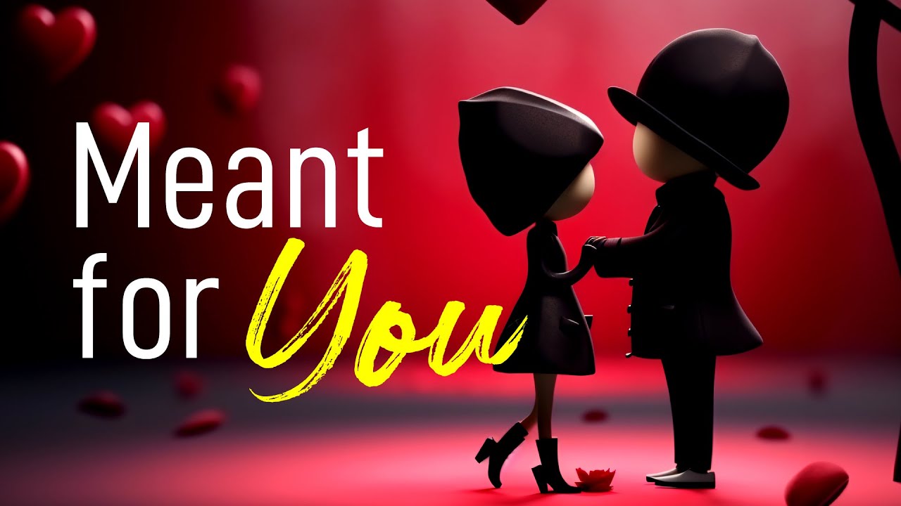 Meant for You (Love Poem)