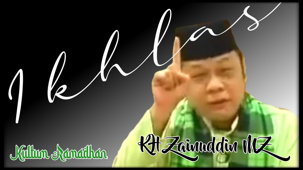 IKHLAS DALAM MENJALANI HIDUP (KULTUM RAMADHAN)