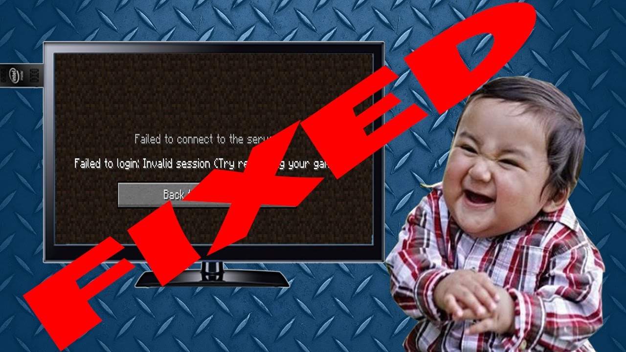 Minecraft Failed To Login Invalid Session try Restarting Your Game Fix Minecraft Failed To Login Invalid Session try Restarting Your Game Fix