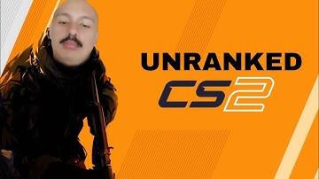 Unranked CS2 experience