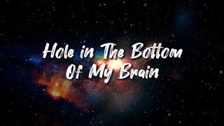 Hole in The Bottom Of My Brain - AJR (Lyric Video)