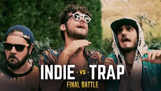 TRAP vs INDIE  FINAL BATTLE | Le Coliche