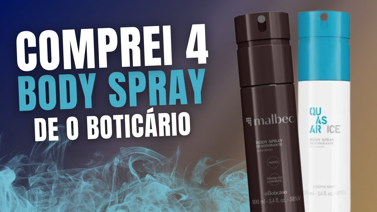 BODY SPRAY DA O BOTICÁRIO É BOM?
