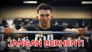 jangan berhenti | pidato motivasi
