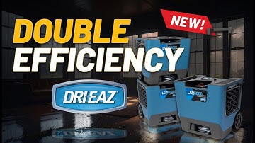Double Restoration Job Efficiency with Dri-Eaz LGR 5000 Dehumidifier