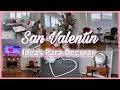 Ideas Para Decorar la Sala en San Valentin/ Decoraciones 2024/ ideas bonitas para decorar.