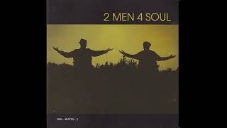 2 Men 4 Soul - 1996 - 2 Men 4 Soul (Full album) - YouTube