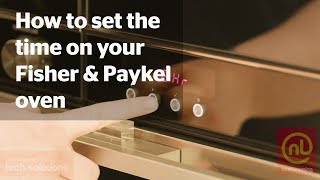 How to set the time on your Fisher & Paykel wall oven - Noel Leeming