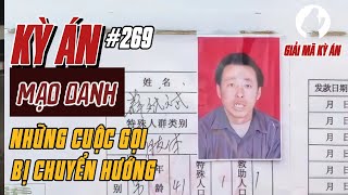 Kỳ Án Trung Quốc | Người Đàn Ông Tàn Tật Và Những Cuộc Gọi Bị Chuyển Hướng | Giải Mã Kỳ Án