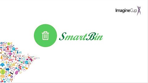 SmartBin - Imagine Cup