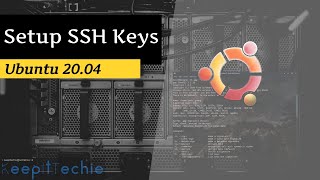 SSH Keys | How to Setup in Ubuntu 20.04