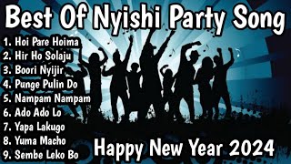 Best Of | Nyishi Party Song