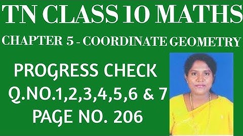 #TNClass10Maths-Samacheer- CH 5-Coordinate Geometry-Progress Check- Pg. no.206- Q.no.1,2,3,4,5,6,7