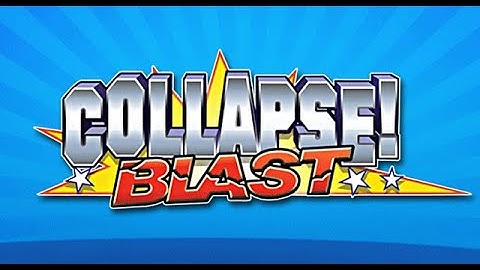 Collapse Blast!