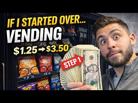 The EXACT Way I'd Start a Vending Machine Business in 2026