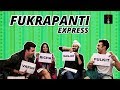 Fukrey Returns Actors Take Us On The Fukrapanti Express