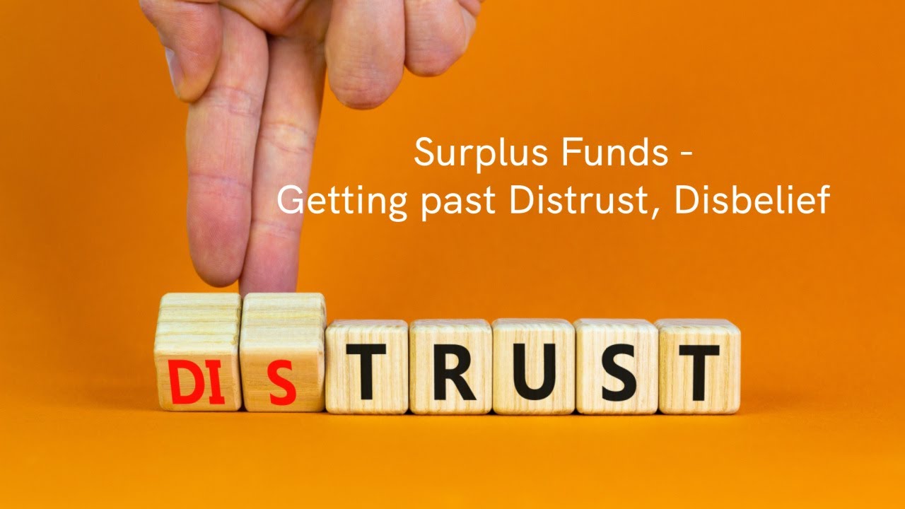 Surplus Funds - Claimant Disbelief, How to Fix It