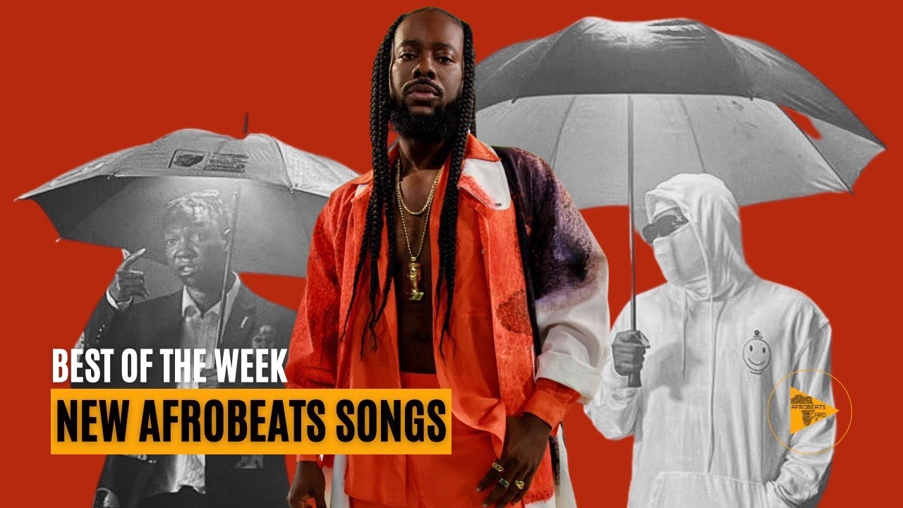 Top Afrobeats Songs of the Week - February 6, 2022 (New Afrobeats Songs)