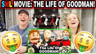 Celebrity SML MOVIE: THE LIFE OF GOODMAN! *Reaction* Wealth