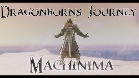Dragonborns Journey Act I - Skyrim (Machinima)