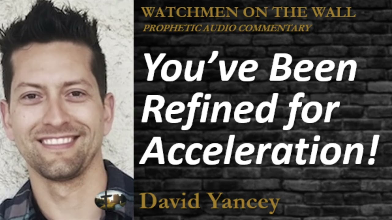«Вы были подготовлены к ускорению!» – Мощное пророческое ободрение от Дэвида Янси.