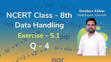 Class 8 Chapter 5 Ex 5.1 Q 4 Data Handling Maths NCERT CBSE