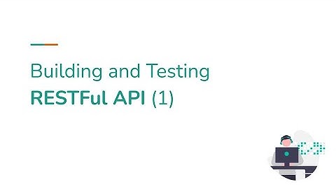 Praktikum 5 - Building and Testing RESTFul API Bagian Pertama