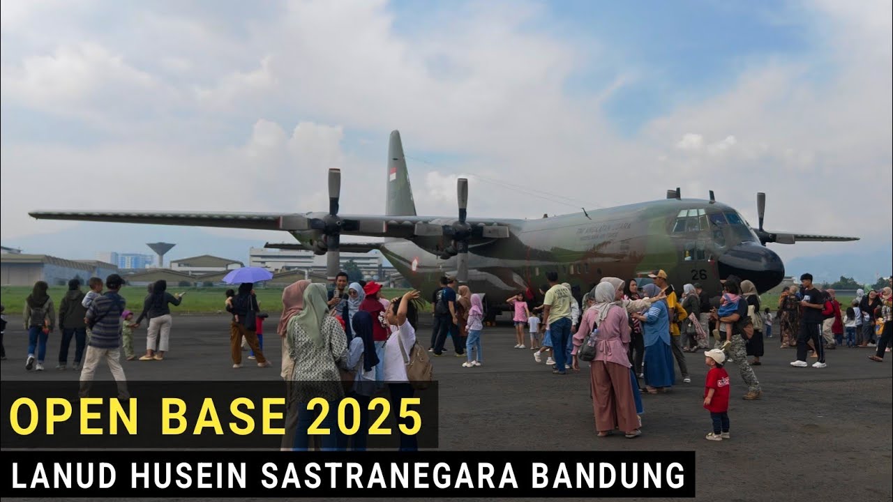 Open Base 2025 Lanud Husein Sastranegara Bandung