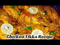 Delicious chicken tikka recipe          safoora kitchen