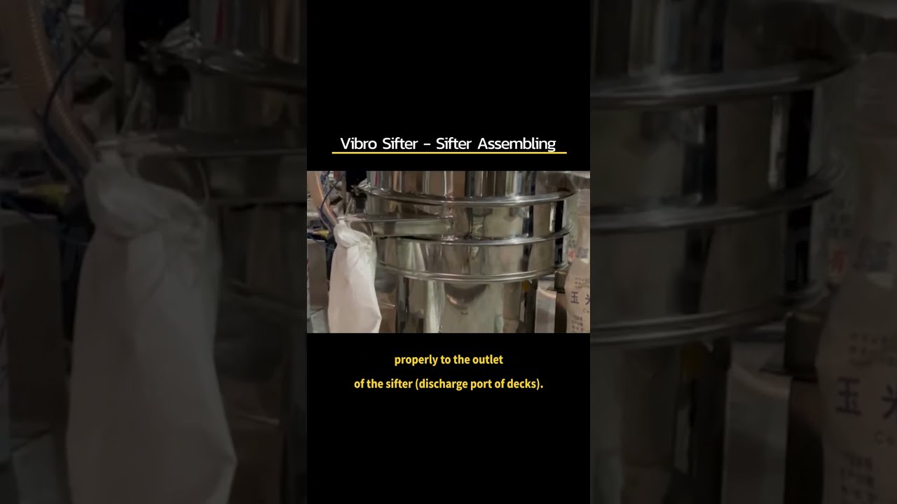 Vibro Sifter - Sifter Assembling