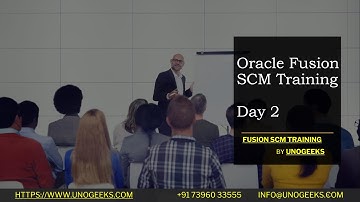 Oracle Fusion SCM Training Demo Session 2| Oracle Fusion SCM Functional Training | Oracle Fusion SCM