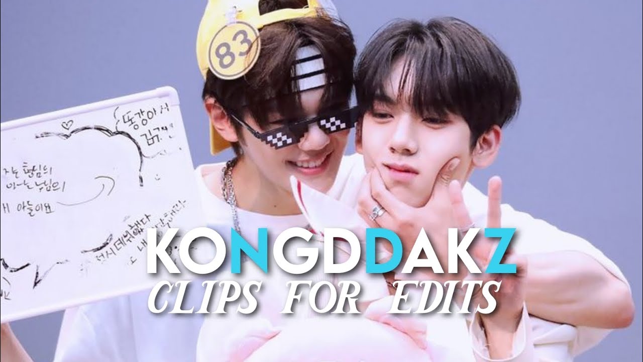 Kongddakz / gyuvin and yujin clips for edits 