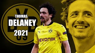 Thomas Delaney 2021 ● Amazing Skills Show | HD