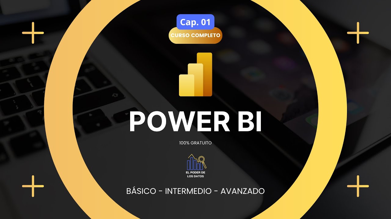 CURSO COMPLETO DE POWER BI (100% GRATIS) | Introducción y Qué es Power ...