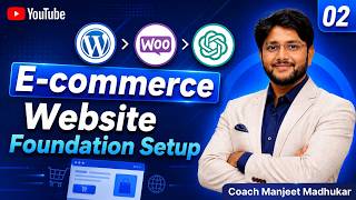 E-commerce Website Foundation Setup | Wordpress + Woocommerce + ChatGPT Tutorial 🔥