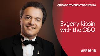Evgeny Kissin with the CSO