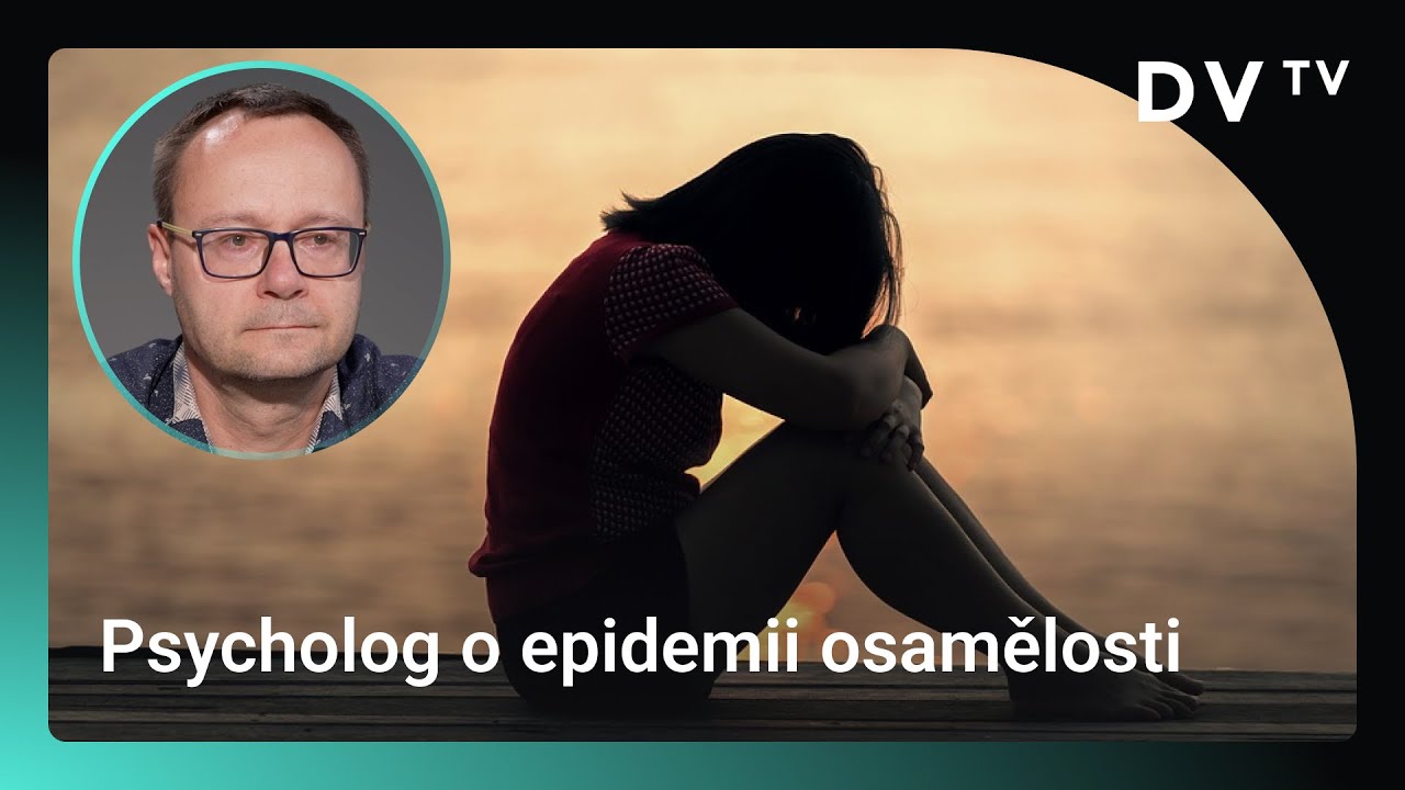 Samota je chronický stres, k displeji se nepřitulíte. Osamělí umírají o 10 let dřív, říká psycholog