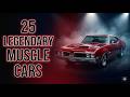 25 Legendary Muscle Cars of the 1960s 🚗🔥